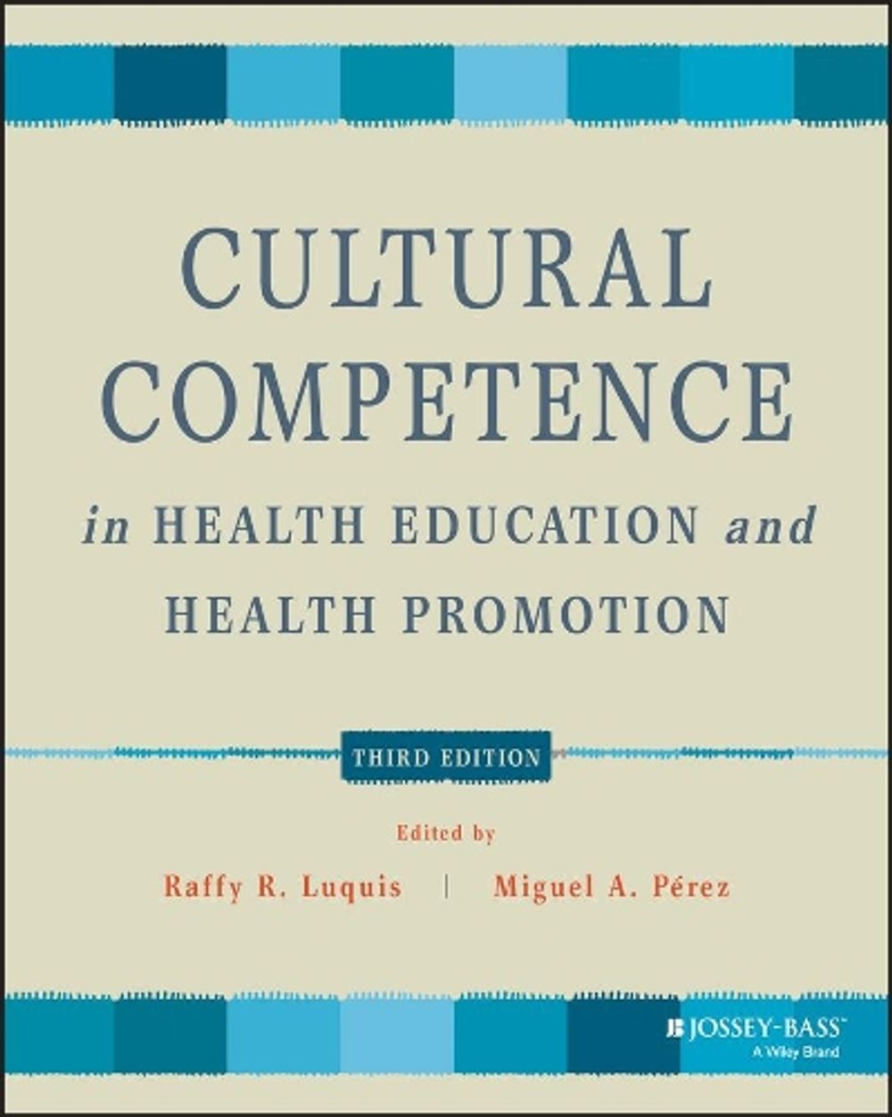Cultural Competence in Health Education and Health Promotion, 3rd ...