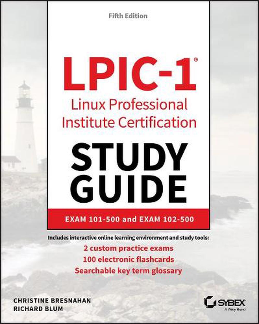 LPIC-1 Linux Professional Institute Certification Study Guide, 9781119582120