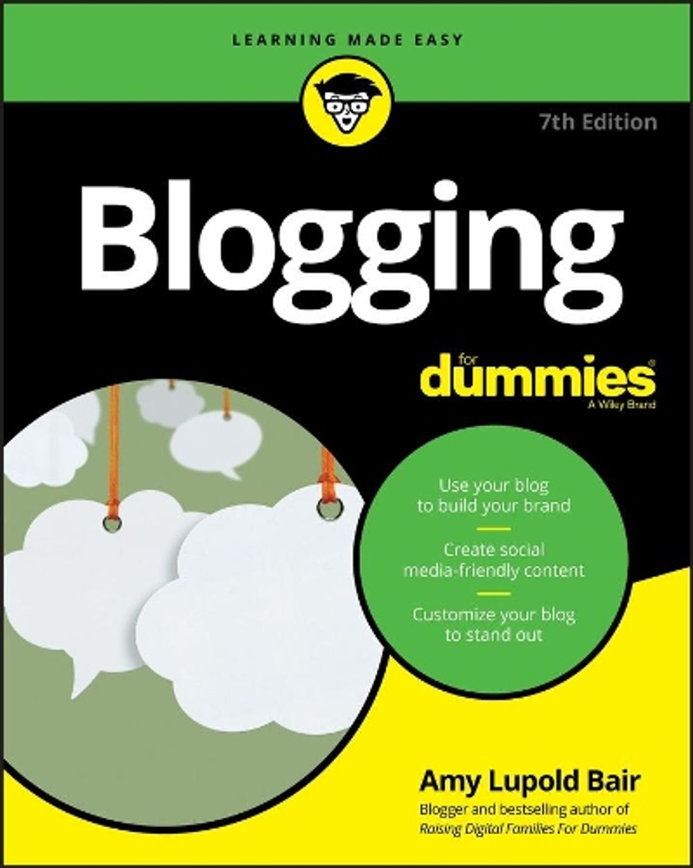 Blogging For Dummies, 7th Edition by Amy Lupold Bair - ISBN: 9781119588054