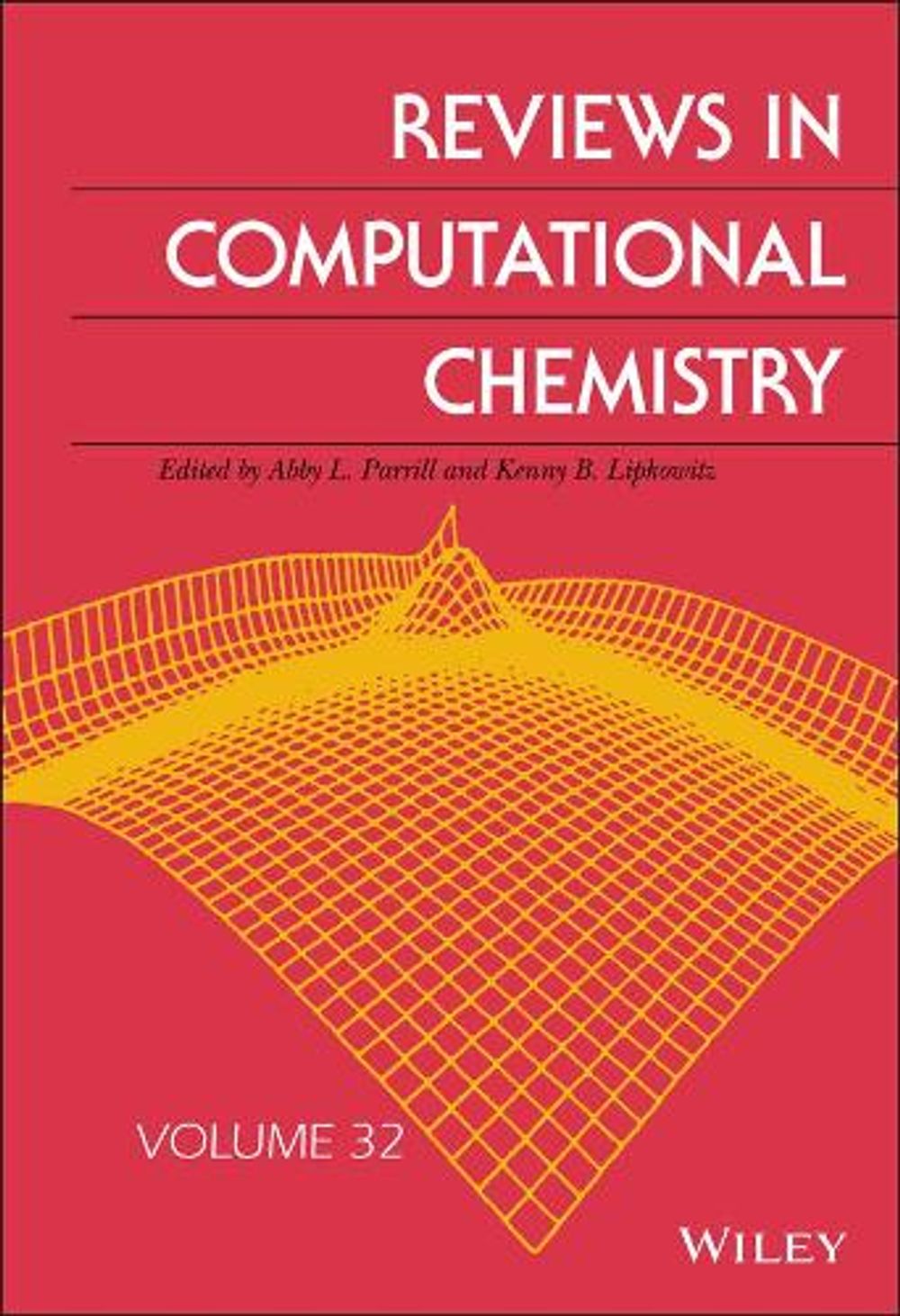 Reviews in Computational Chemistry, Volume 32 by Abby L. Parrill - ISBN: 9781119625896