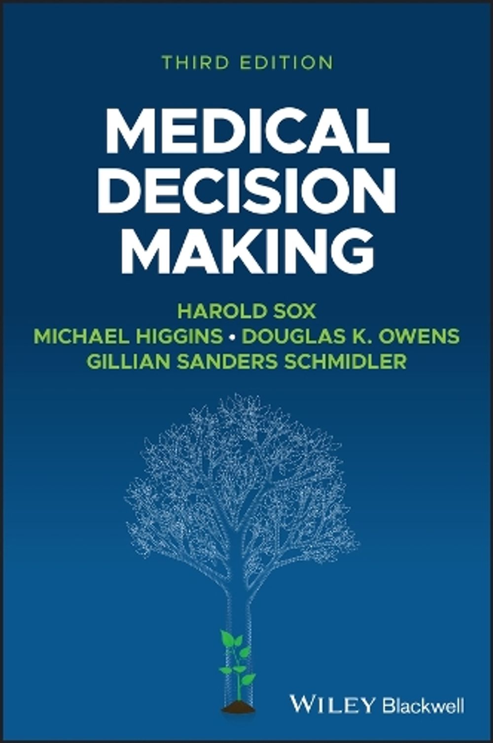 Medical Decision Making, 3rd Edition by Harold C. Sox - ISBN: 9781119627807