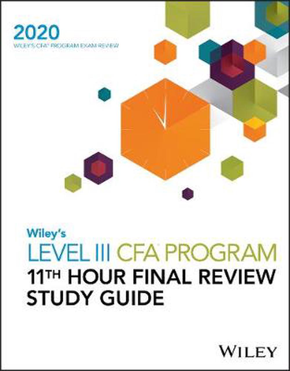 Wiley's Level Iii Cfa Program 11th Hour Final Review Study Guide 2020, 9781119630548