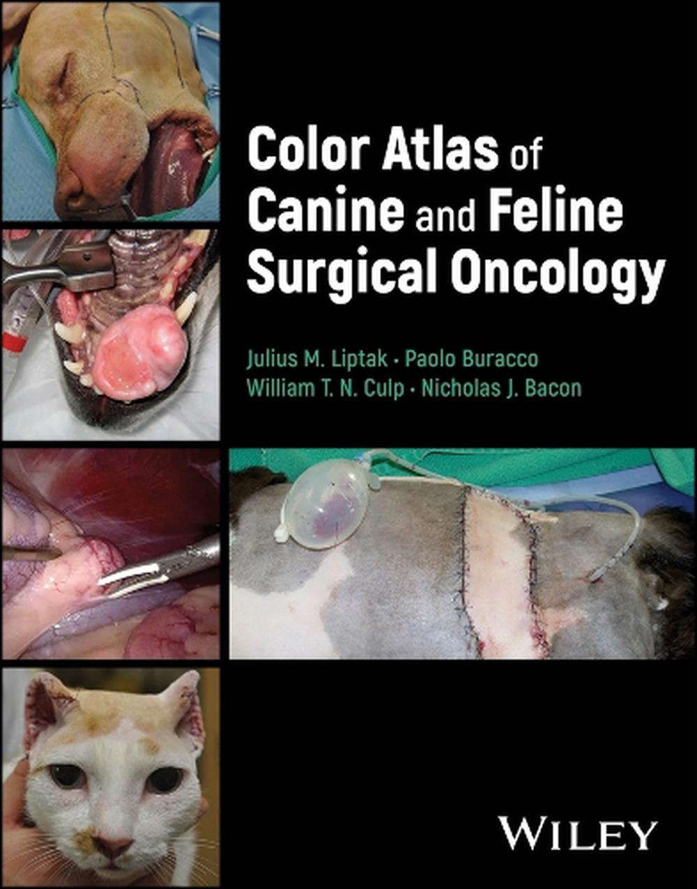 Color Atlas of Canine and Feline Surgical Oncology, 9781119630753