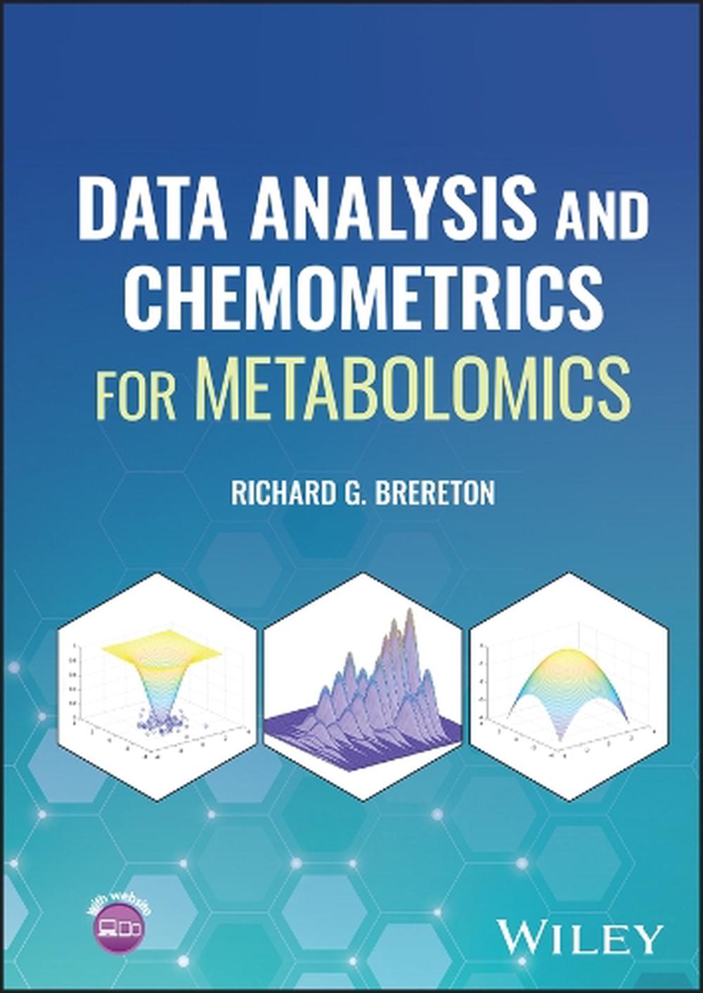 Data Analysis and Chemometrics for Metabolomics, 9781119639381