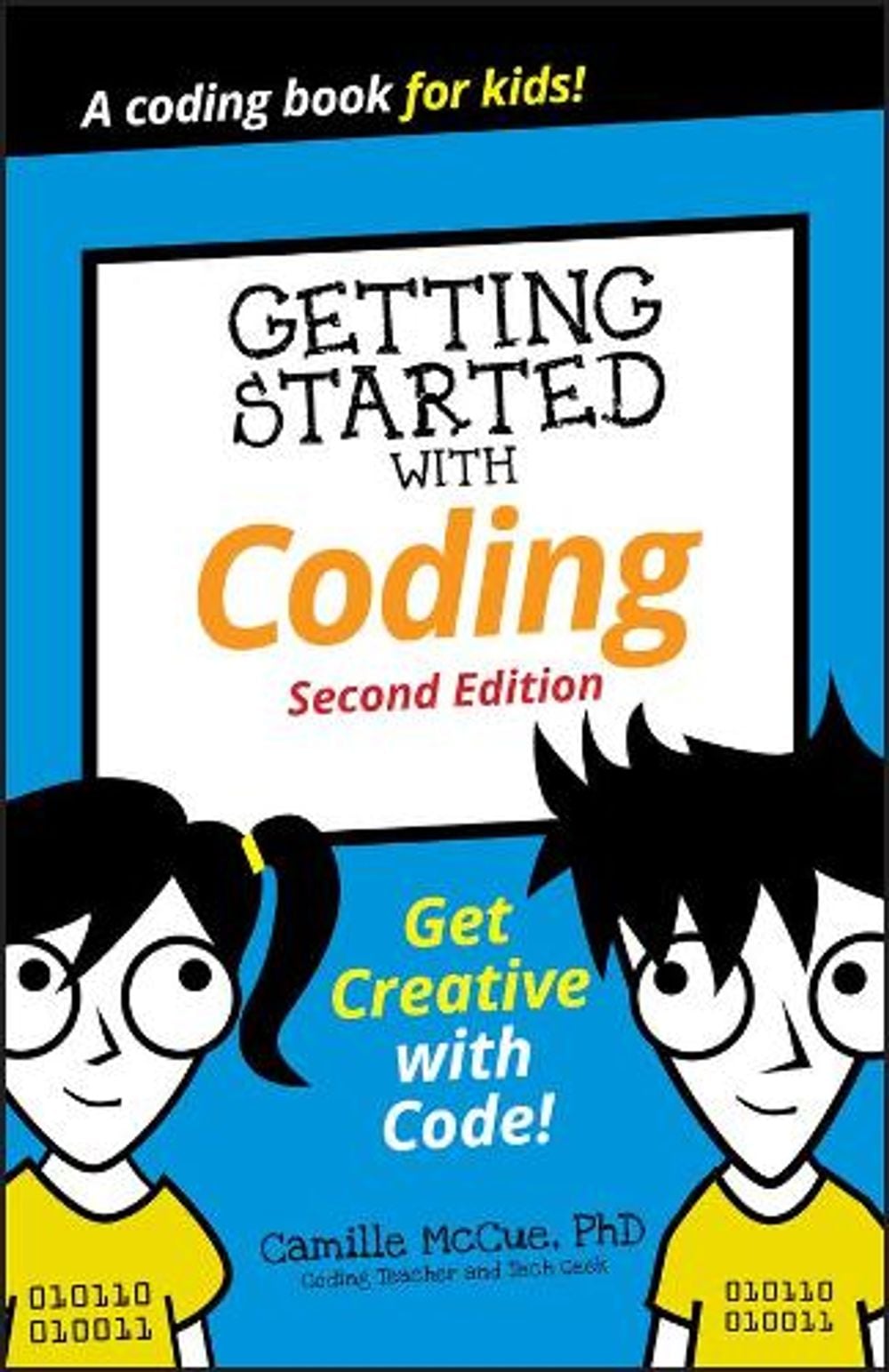 Getting Started With Coding, 2nd Edition by Camille McCue - ISBN: 9781119641629