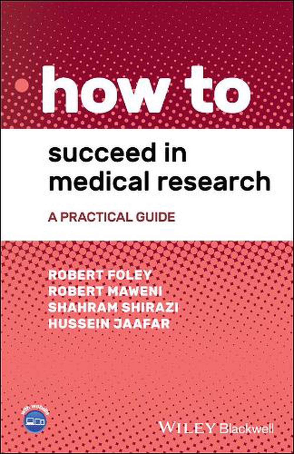 How to Succeed in Medical Research, 9781119645498