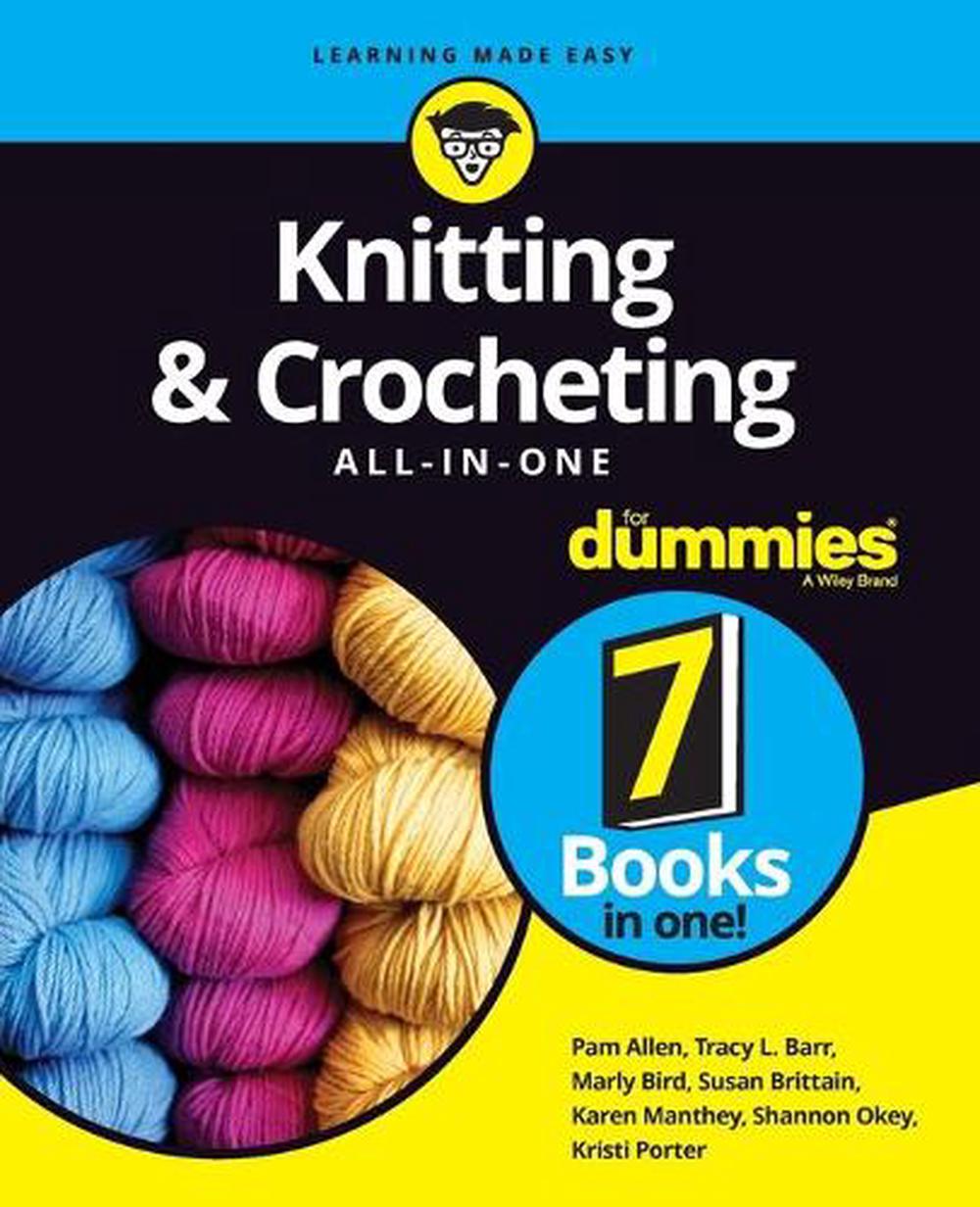 Knitting & Crocheting All-in-One For Dummies, 9781119652939