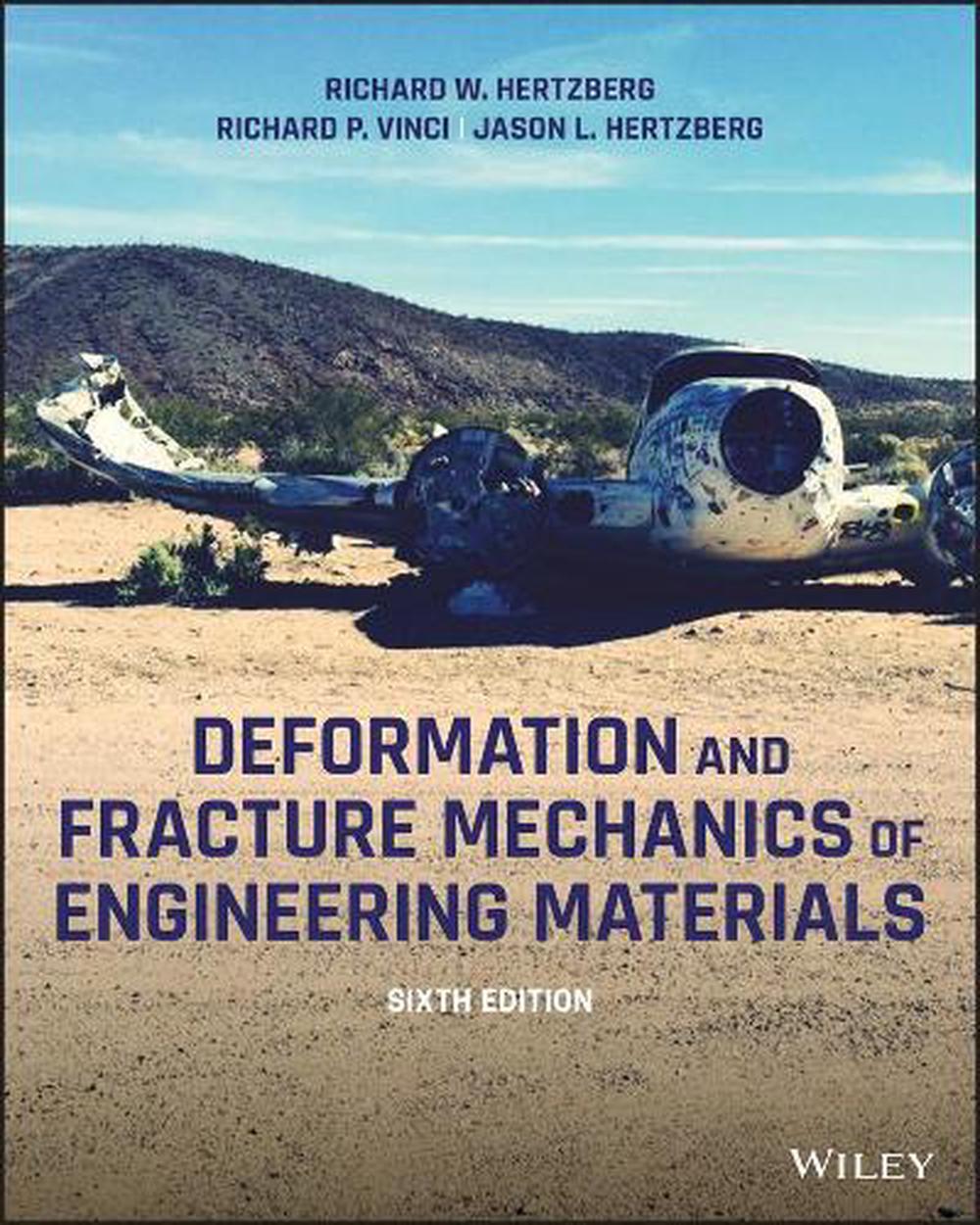 Deformation and Fracture Mechanics of Engineering Materials, 6th Edition, 9781119670575
