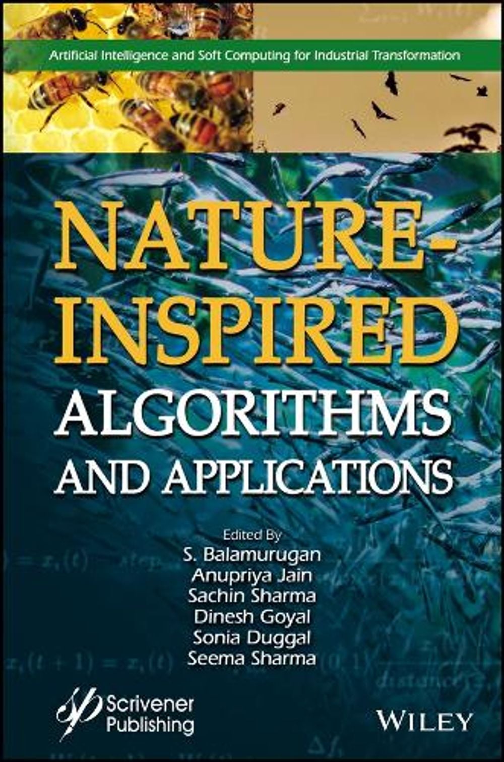 Nature-Inspired Algorithms and Applications by S. Balamurugan - ISBN: 9781119681748