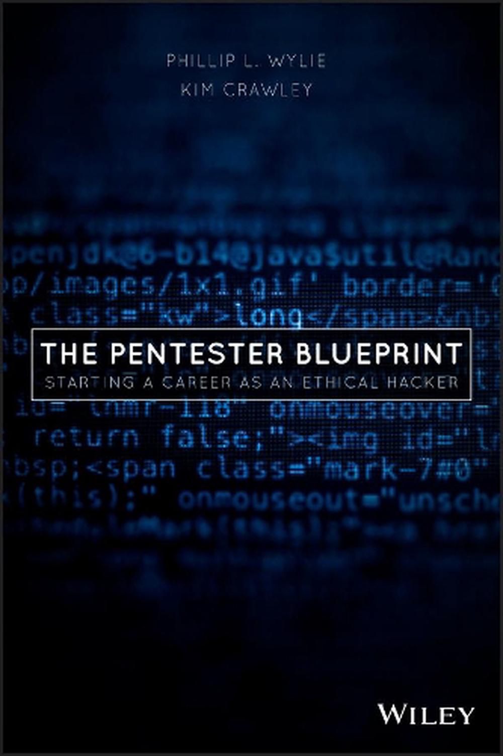 The Pentester BluePrint, 9781119684305