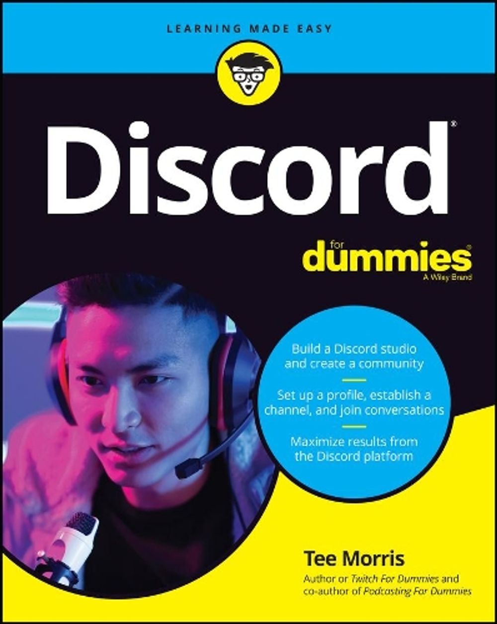 Discord For Dummies by Tee Morris - ISBN: 9781119688037