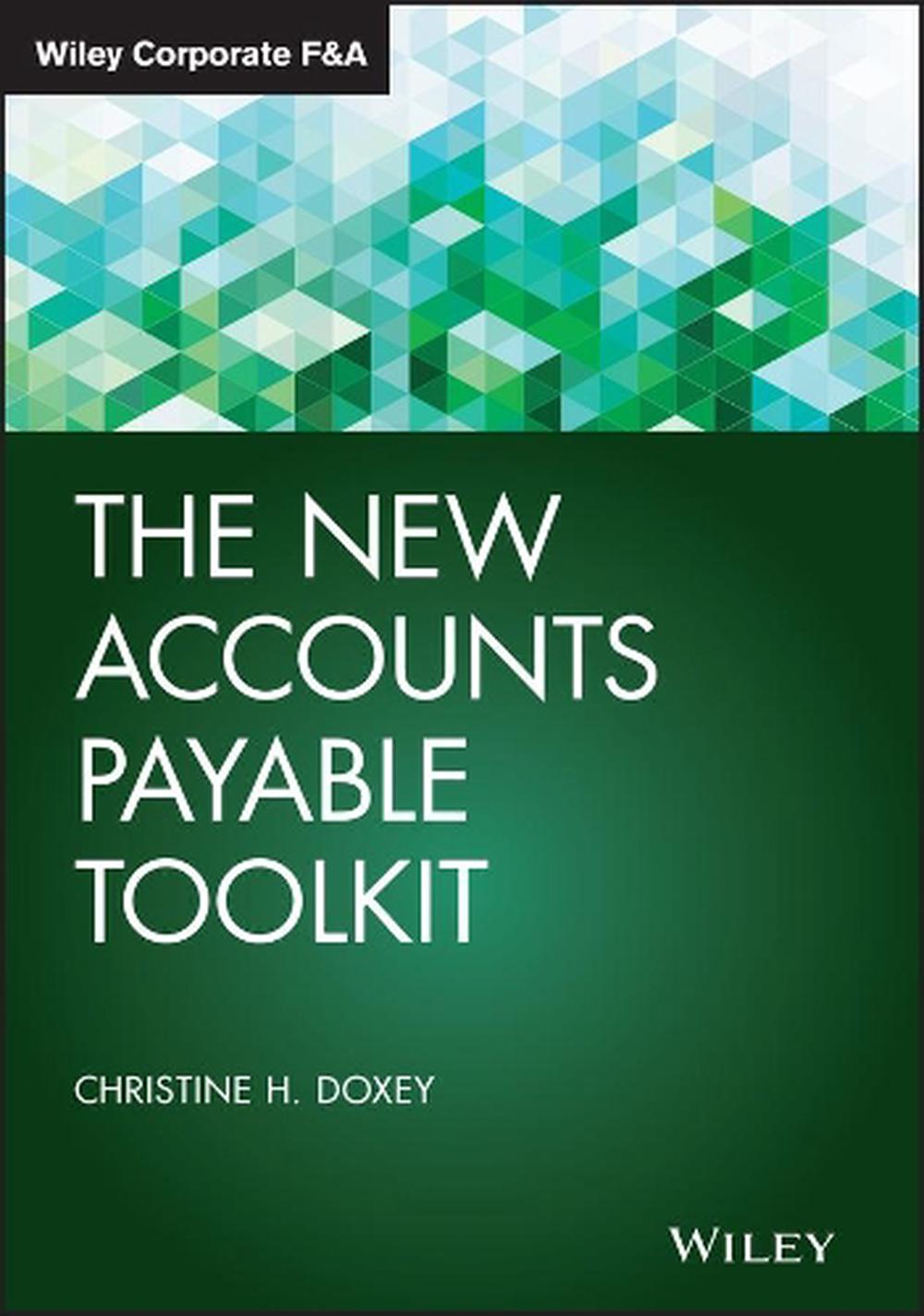 The New Accounts Payable Toolkit, 9781119700500