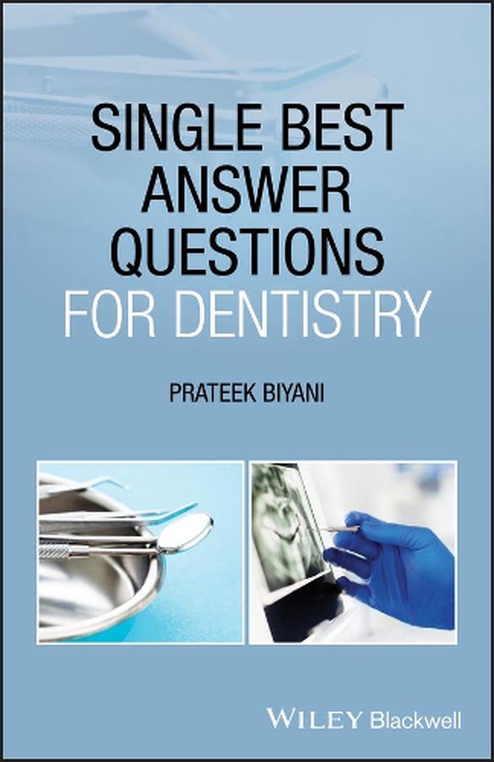 Single Best Answer Questions for Dentistry, 9781119702351
