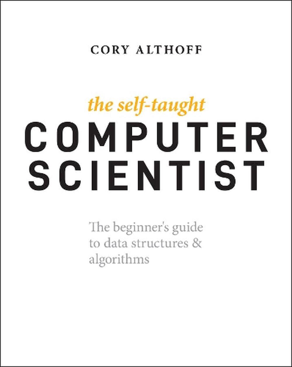 The Self-Taught Computer Scientist, 9781119724414