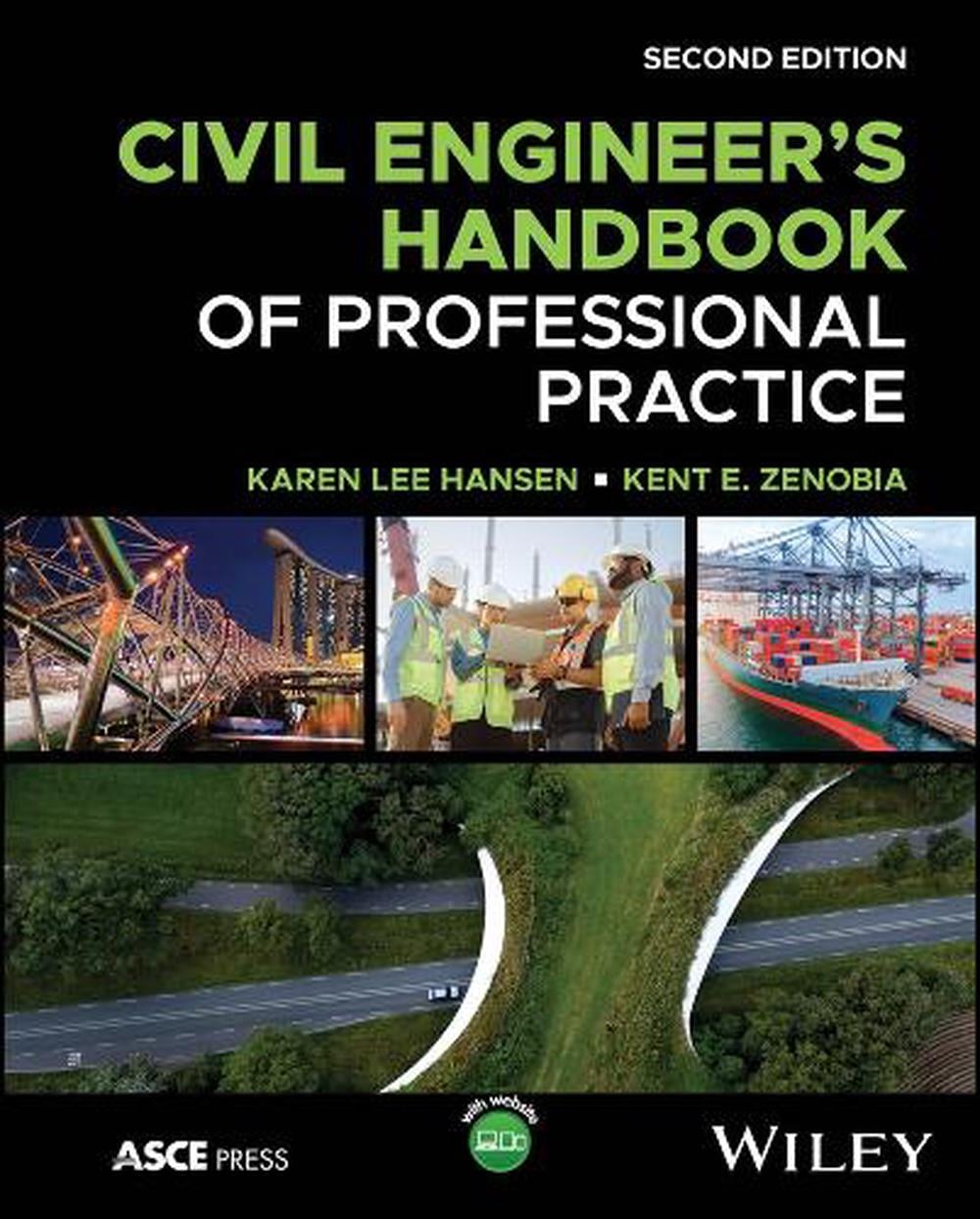 Civil Engineer's Handbook of Professional Practice, 2nd Edition by Karen Lee Hansen - ISBN: 9781119739791