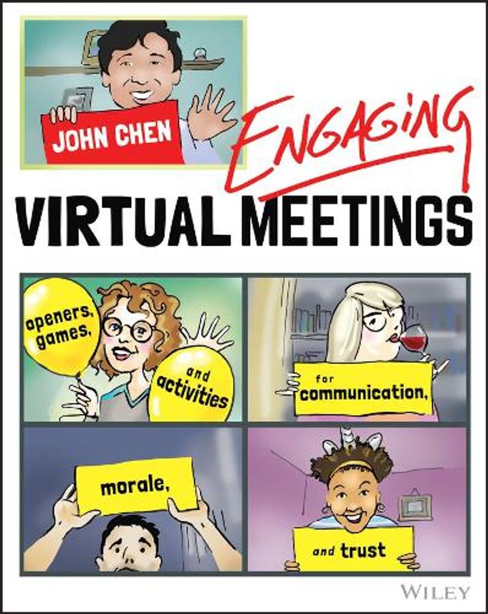 Engaging Virtual Meetings by John Chen - ISBN: 9781119750888