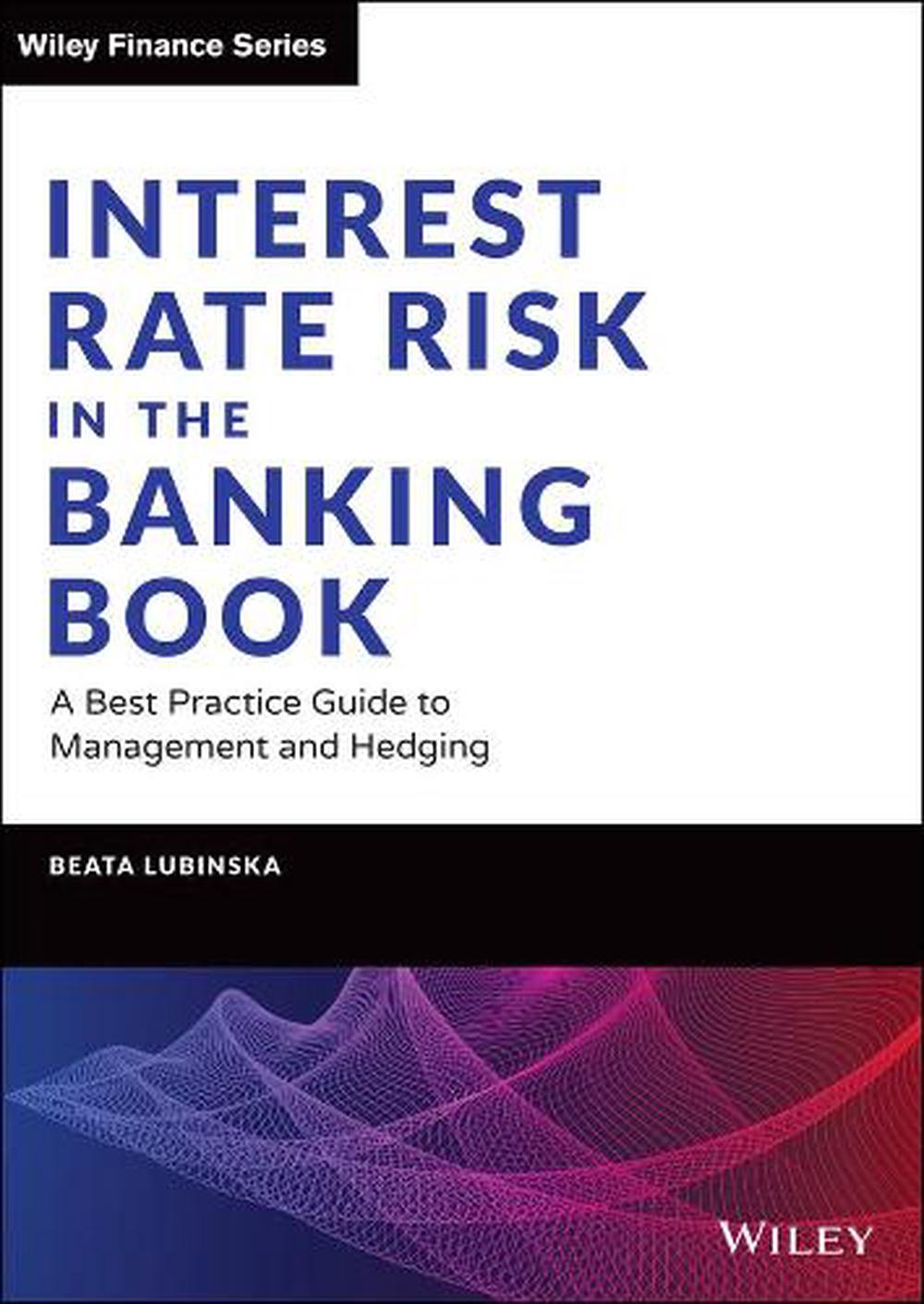 Interest Rate Risk in the Banking Book, 9781119755012