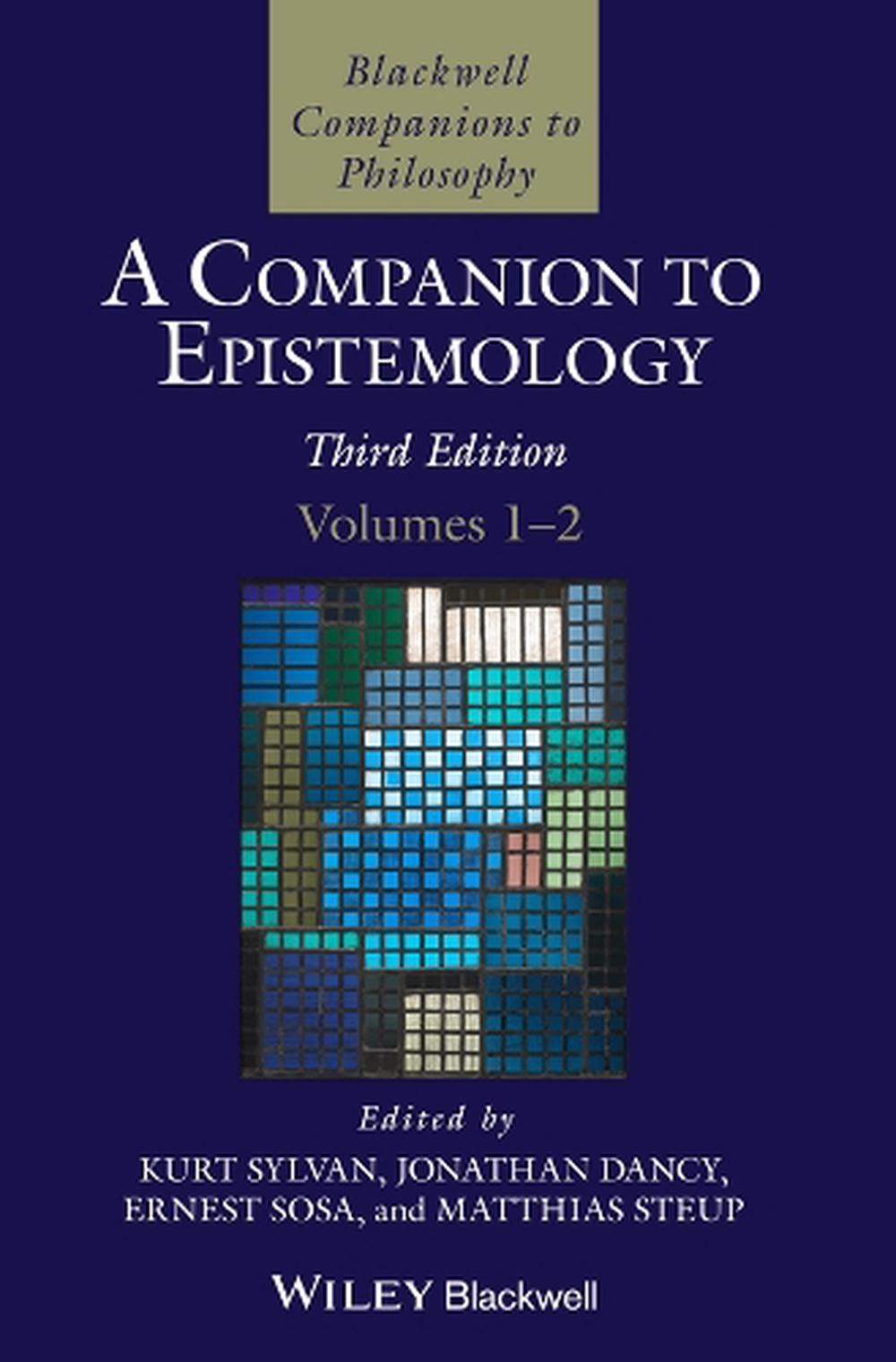 A Companion to Epistemology, 2 Volume Set, 3rd Edition, 9781119757795