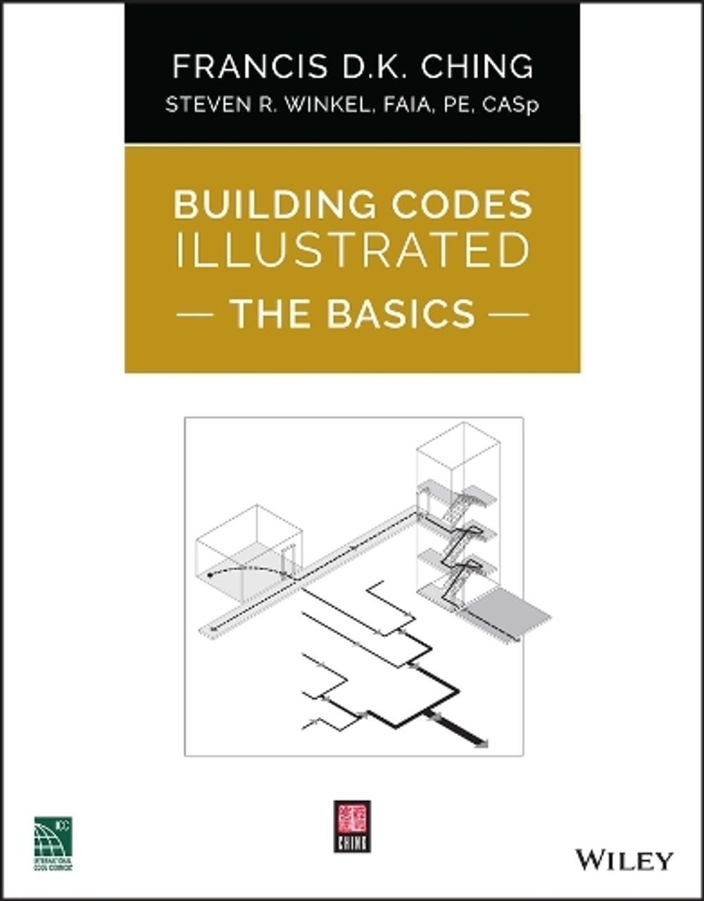 Building Codes Illustrated: The Basics by Francis D.K. Ching, Paperback ...