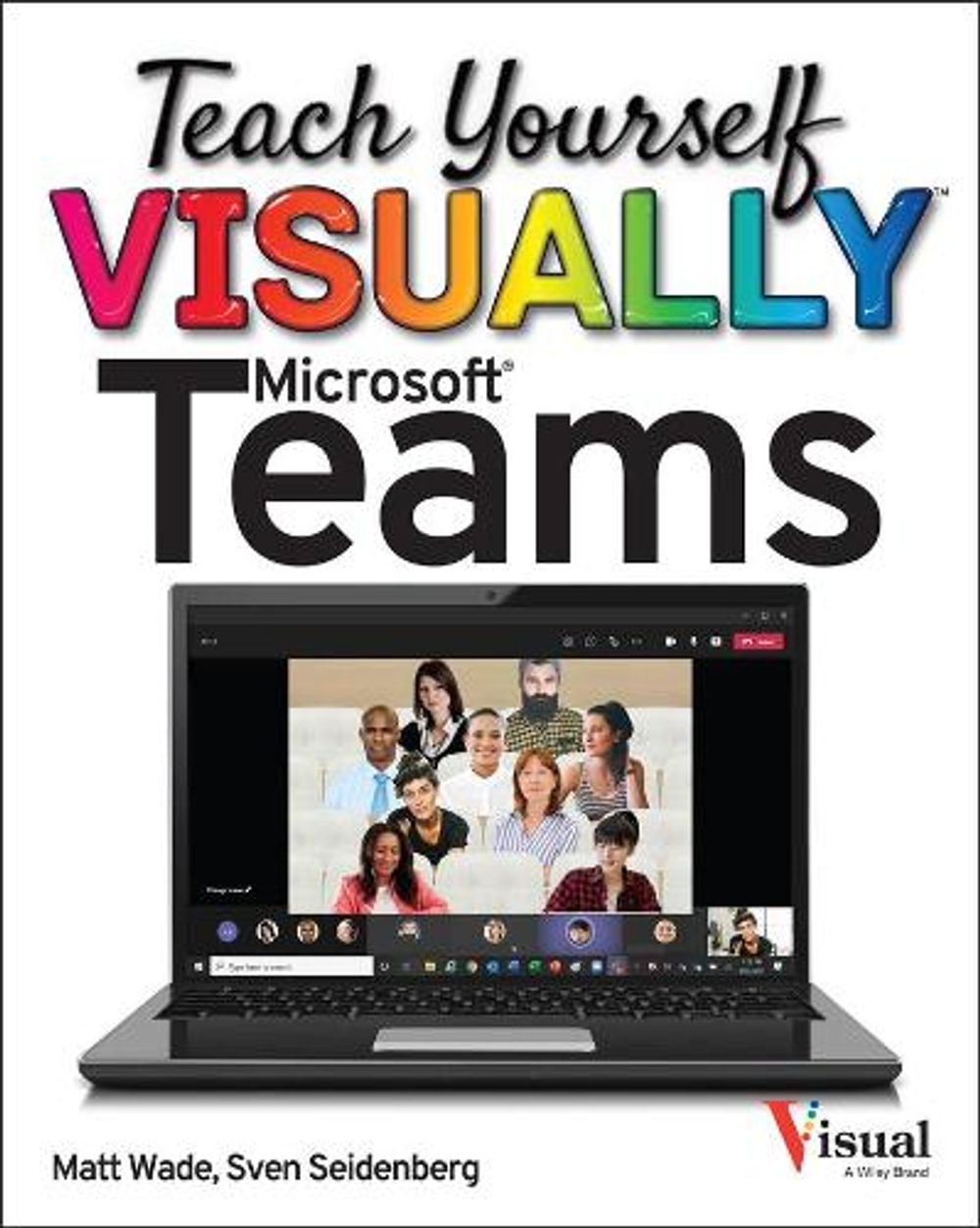 Teach Yourself VISUALLY Microsoft Teams by Matt Wade - ISBN: 9781119772545