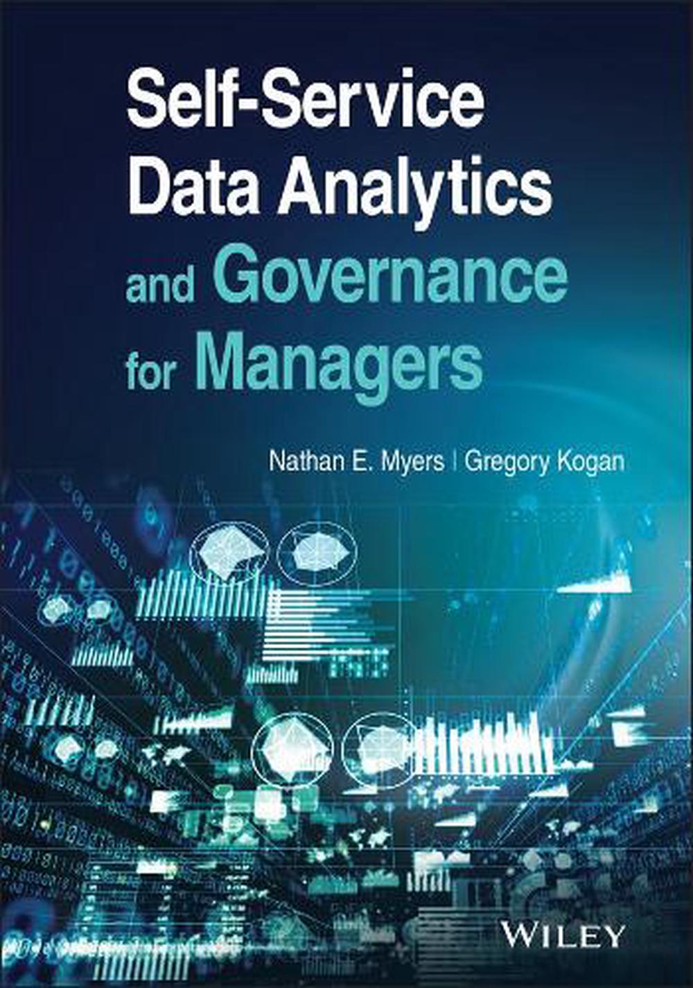 Self-Service Data Analytics and Governance for Managers, 9781119773290