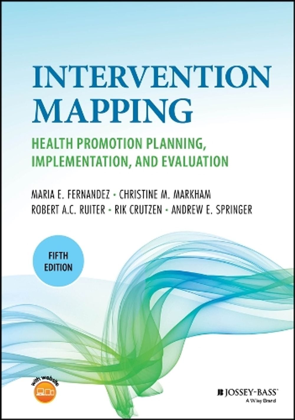 Intervention Mapping, 5th Edition by Christine M. Markham - ISBN: 9781119774105