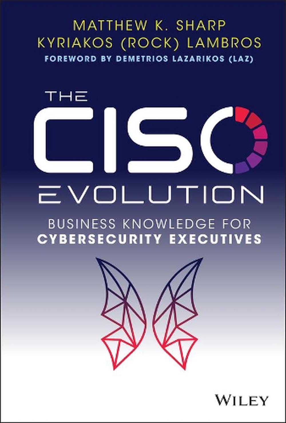 The CISO Evolution, 9781119782483