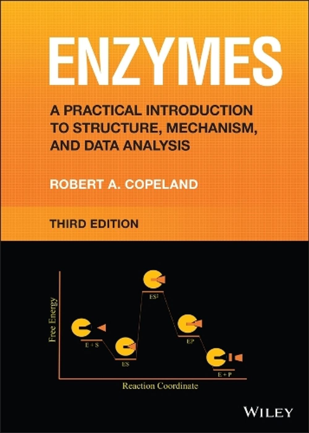 Enzymes, 3rd Edition by Robert A. Copeland - ISBN: 9781119793250