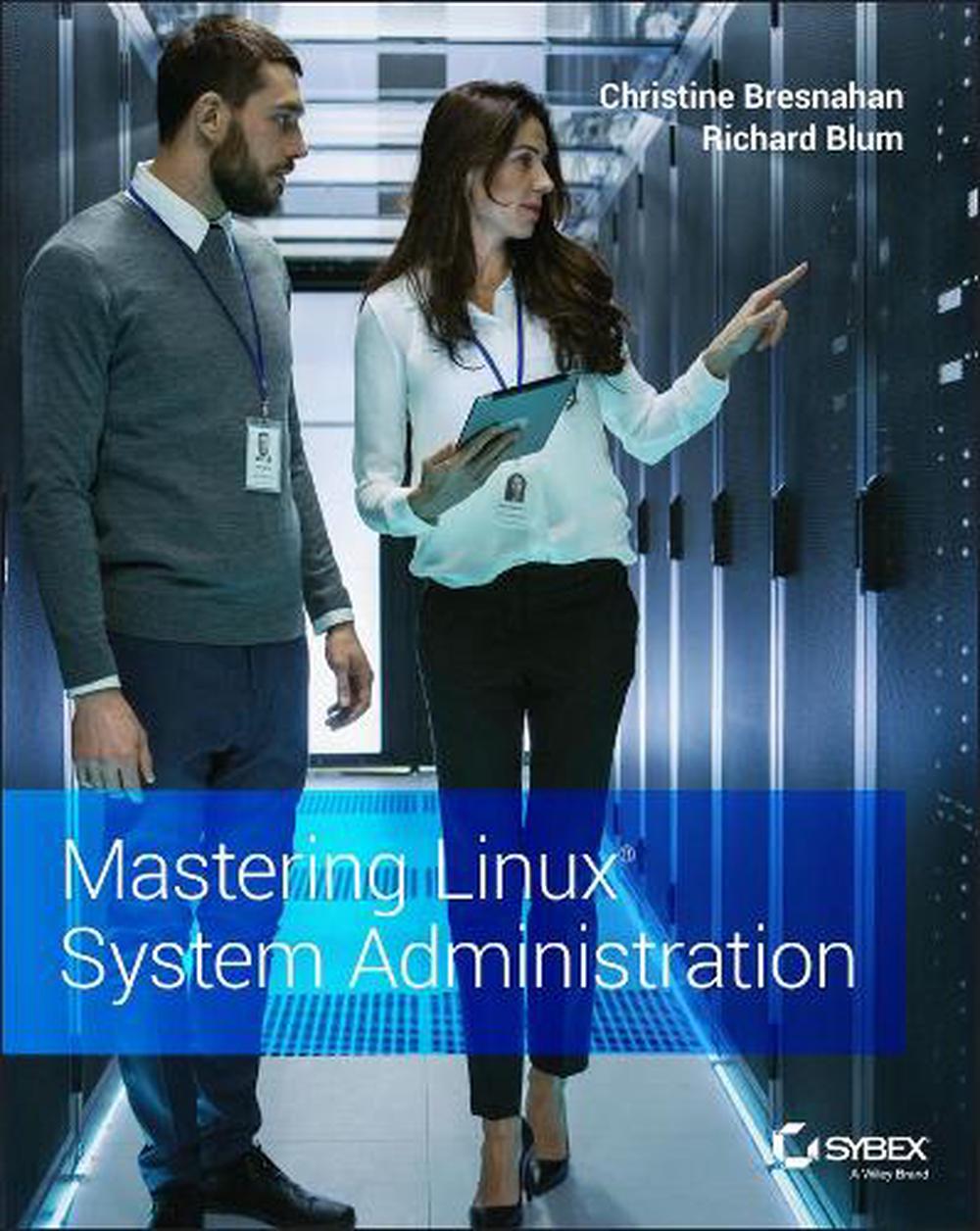 Mastering Linux System Administration, 9781119794455