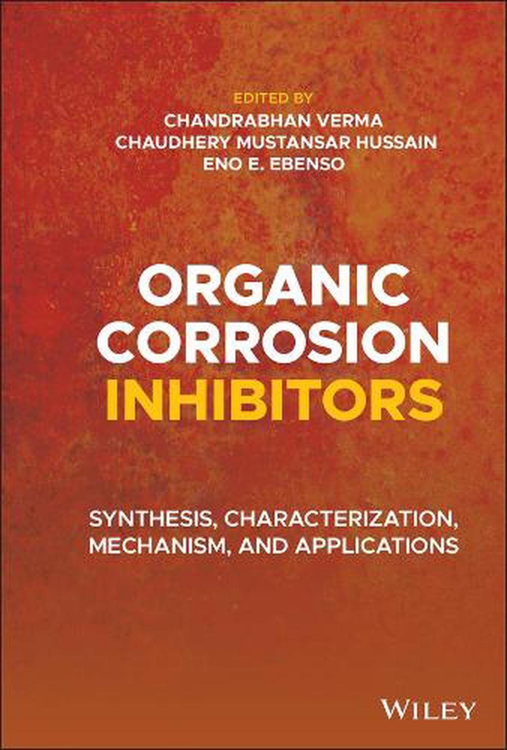 Organic Corrosion Inhibitors, 9781119794486