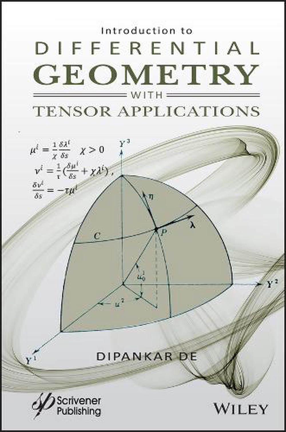 Introduction to Differential Geometry with Tensor Applications, 9781119795629