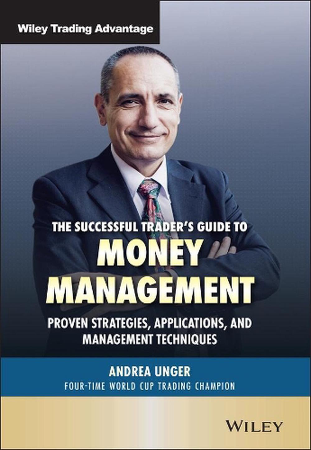 The Successful Trader's Guide to Money Management, 9781119798804