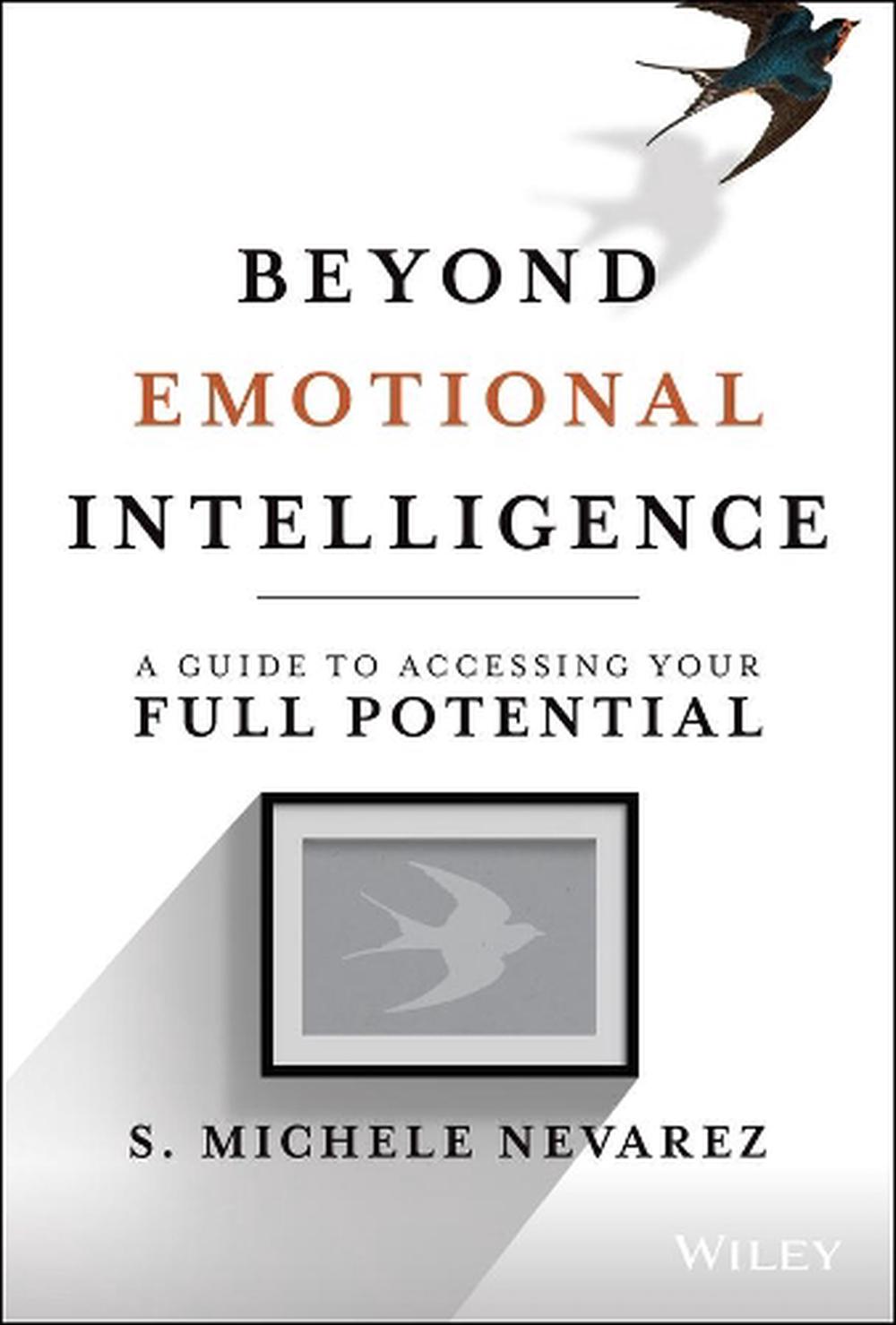 Beyond Emotional Intelligence by S. Michele Nevarez Hardcover