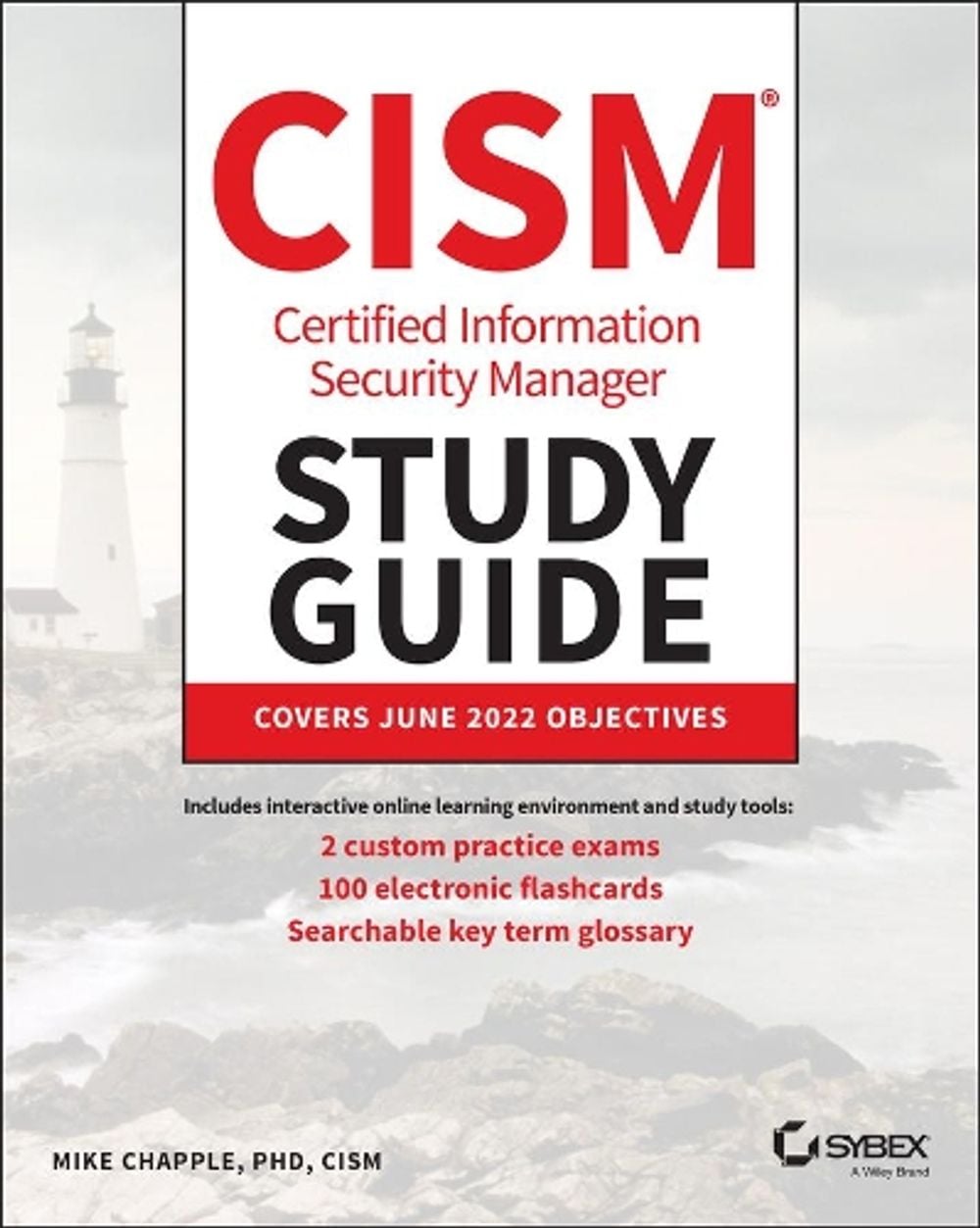 CISM Certified Information Security Manager Study Guide by Mike Chapple ...