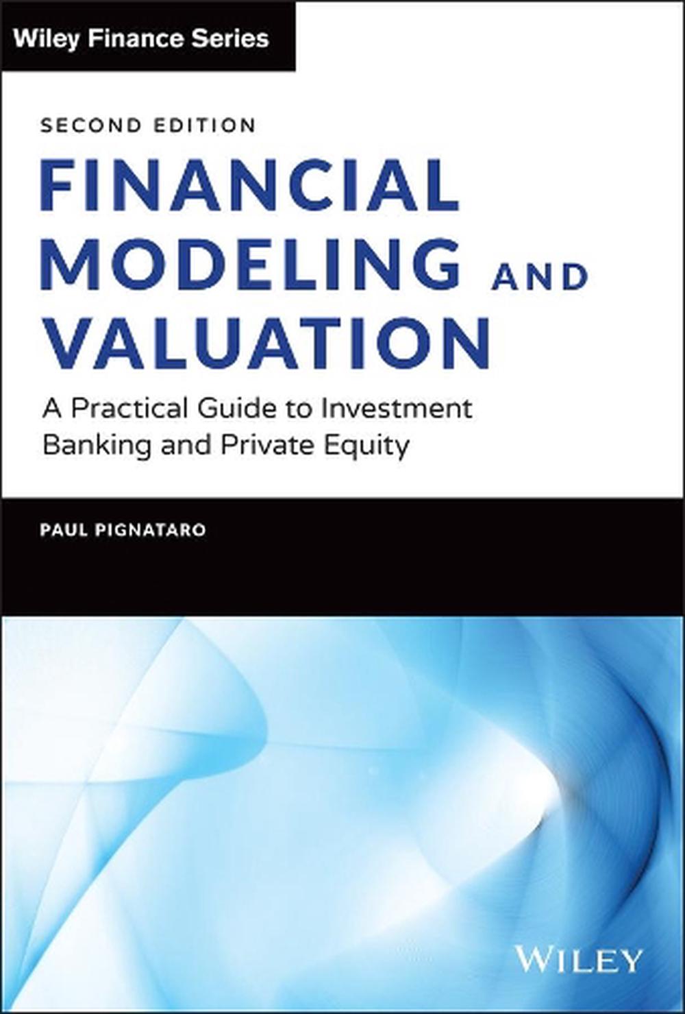 Financial Modeling and Valuation, 9781119808893