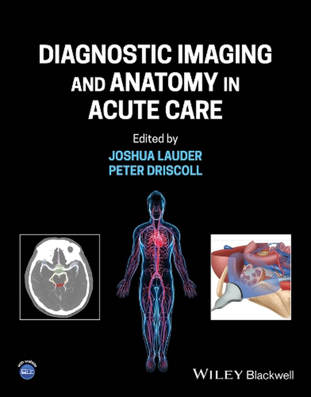 Diagnostic Imaging and Anatomy in Acute Care, 9781119809449