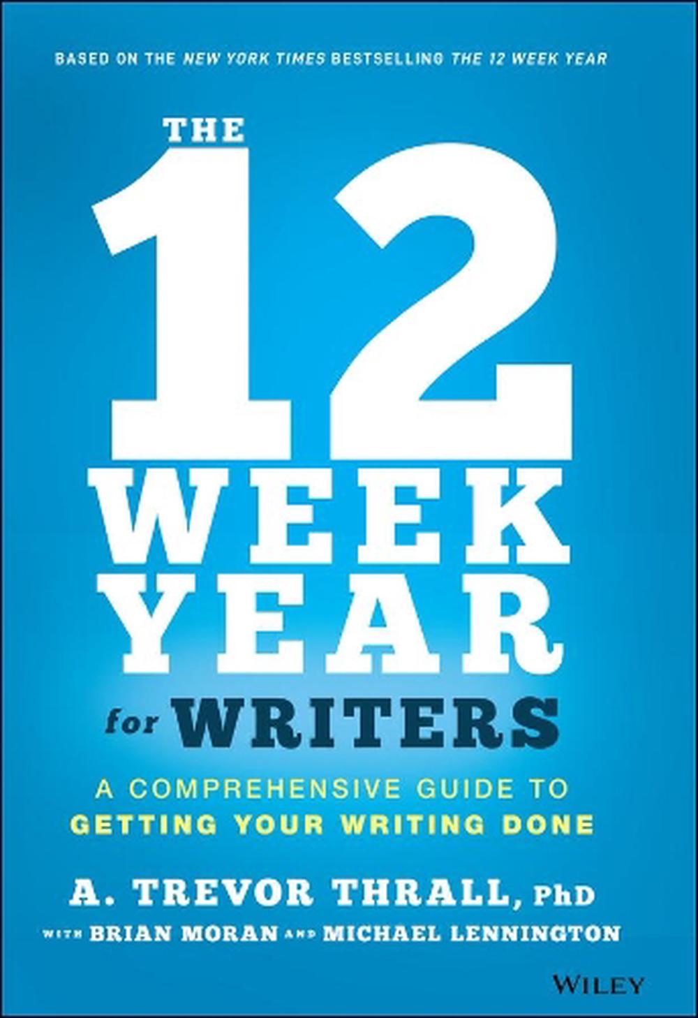 The 12 Week Year for Writers, 9781119817437