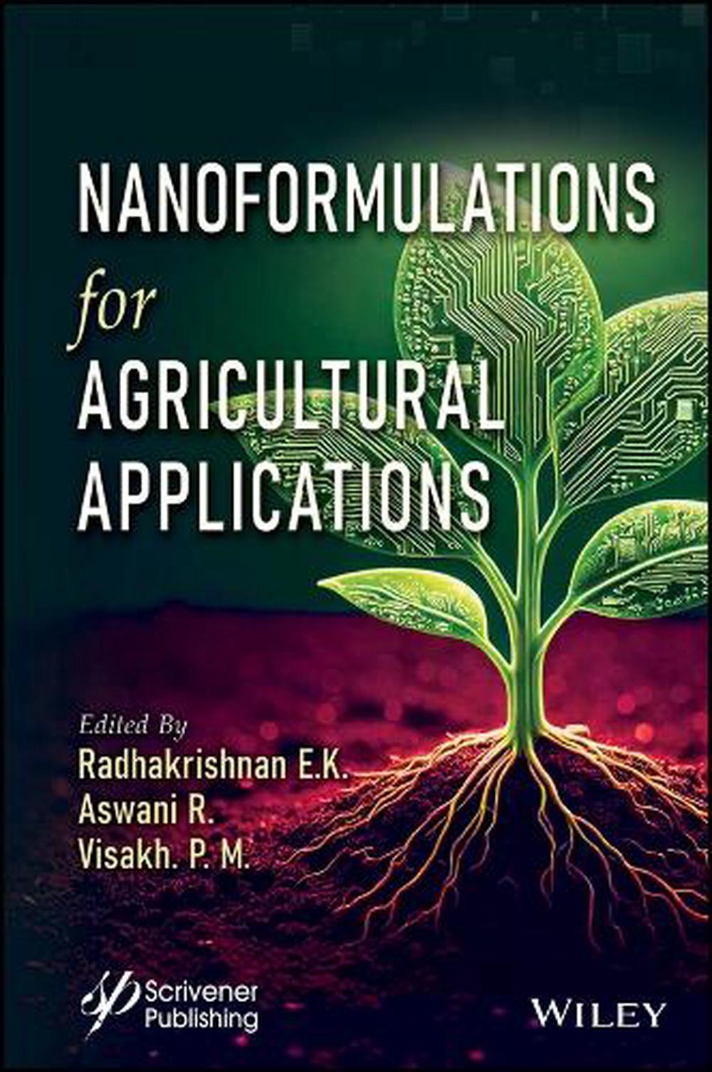 Nanoformulations for Agricultural Applications, 9781119819097