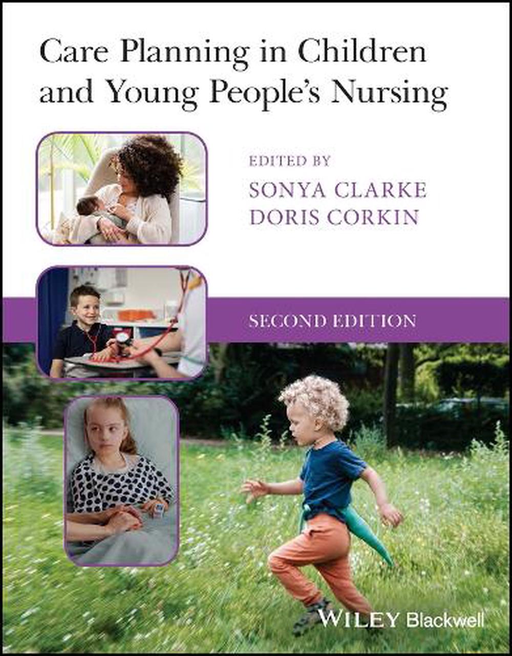 Care Planning in Children and Young People's Nursing, 2nd Edition, 9781119819622