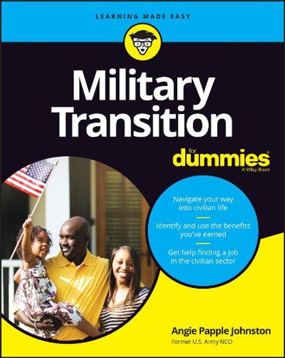 Military Transition For Dummies by Angie Papple Johnston - ISBN: 9781119824787