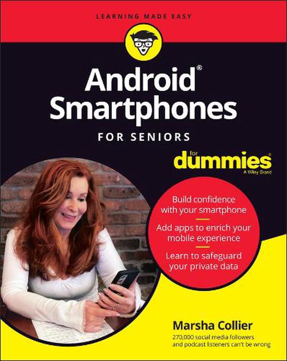 Android Smartphones For Seniors For Dummies, 9781119828488