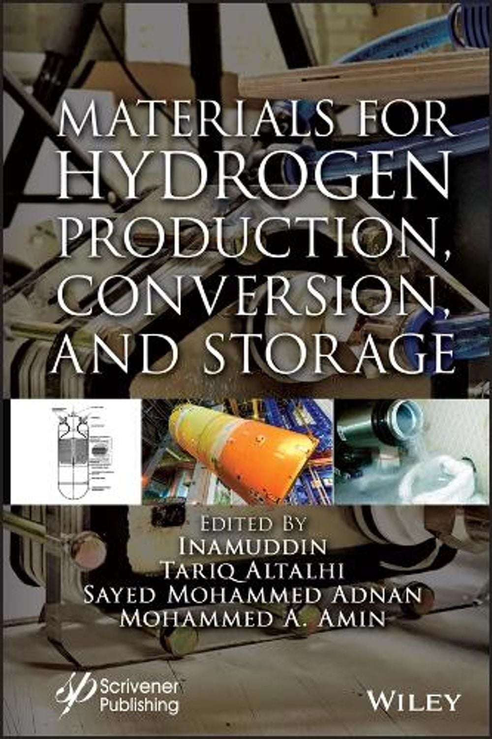 Materials for Hydrogen Production, Conversion, and Storage by Inamuddin - ISBN: 9781119829348