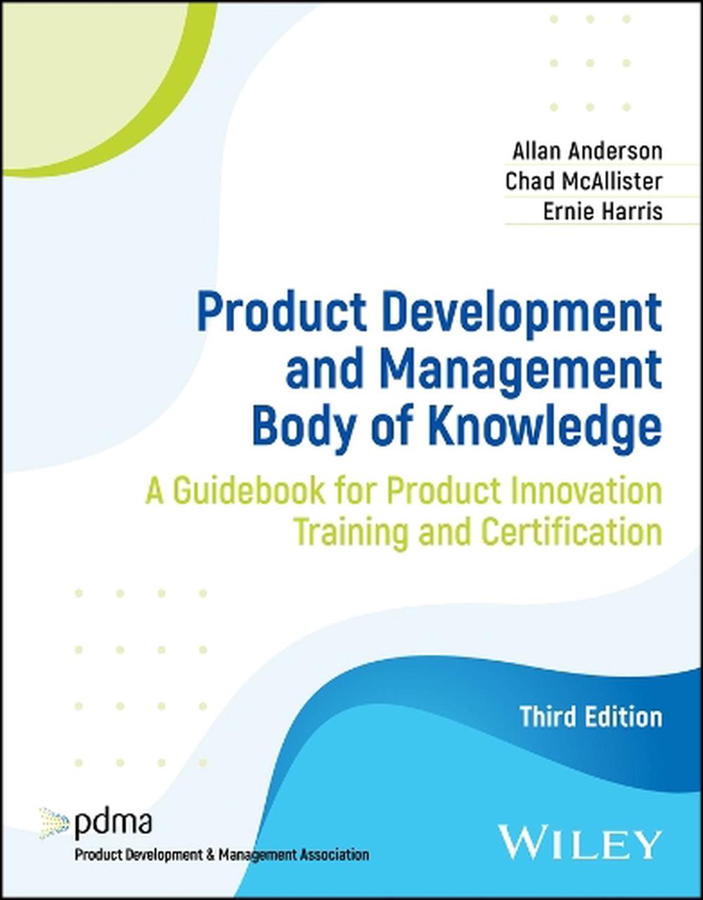 Product Development and Management Body of Knowledge, 9781119829942