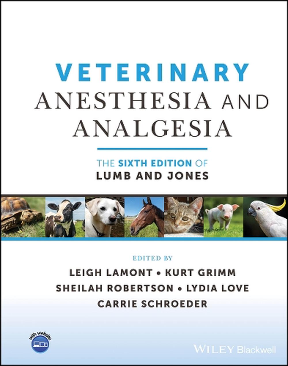 Veterinary Anesthesia and Analgesia, The 6th Edition of Lumb and Jones, 9781119830276