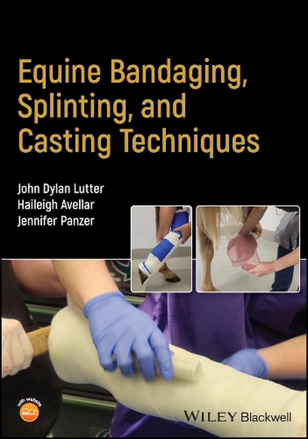 Equine Bandaging, Splinting, and Casting Techniques, 9781119841838