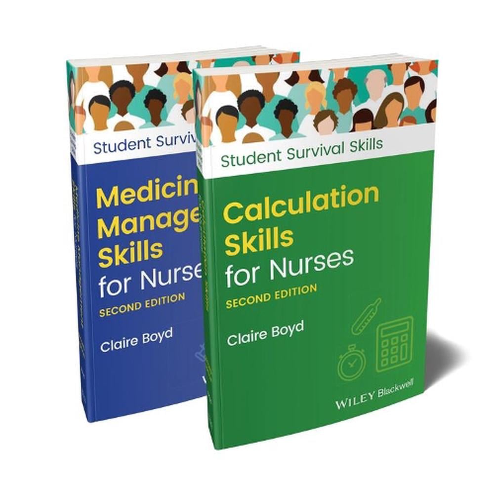 Calculation Skills for Nurses & Medicine Management Skills for Nurses, 2 Volume Set, 9781119856702