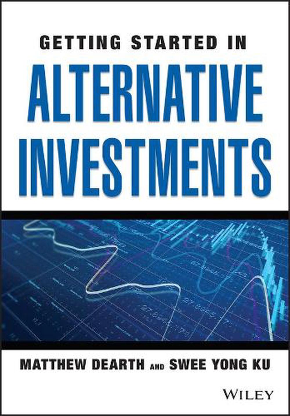 Getting Started in Alternative Investments, 9781119860280