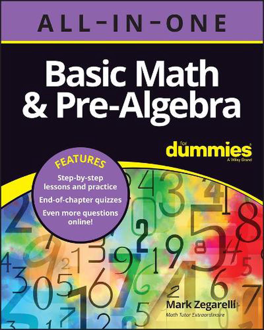 Basic Math & Pre-Algebra All-in-One For Dummies (+ Chapter Quizzes Online), 9781119867081