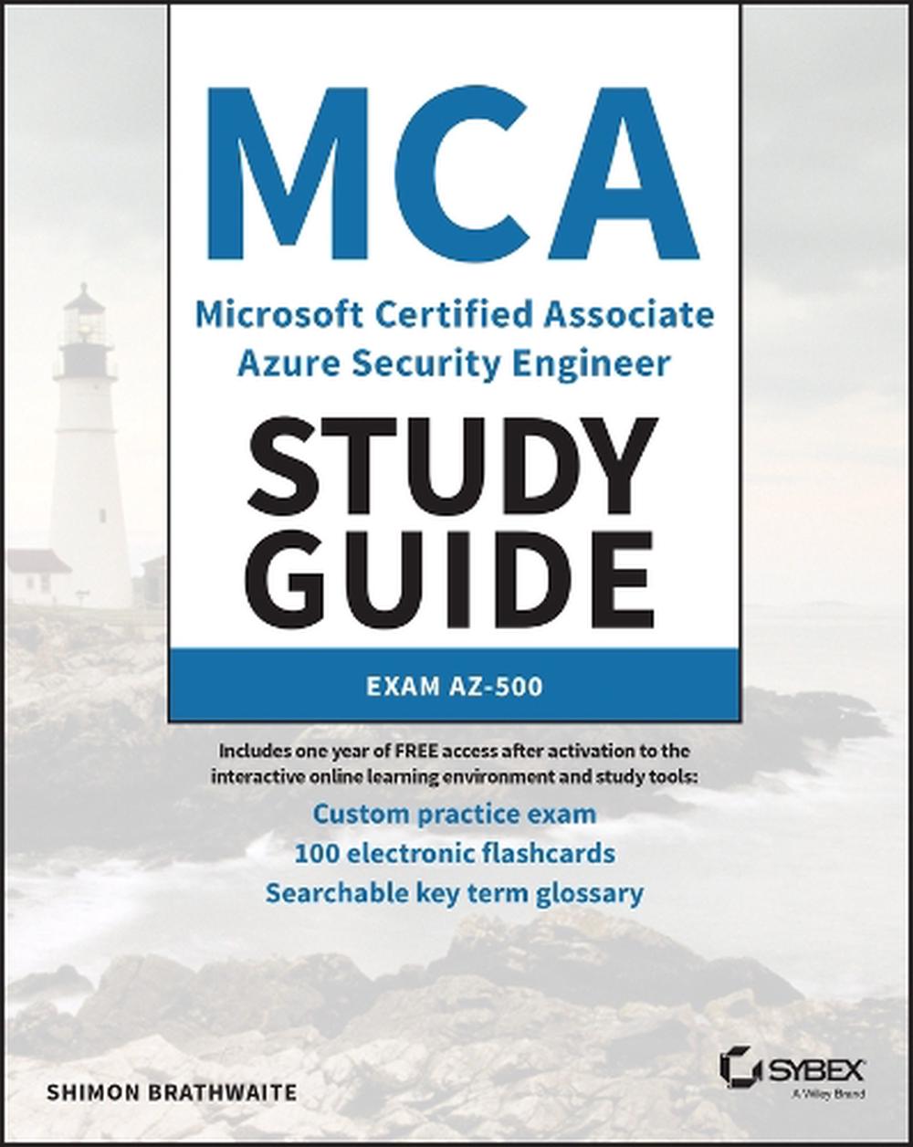 MCA Microsoft Certified Associate Azure Security Engineer Study Guide, 9781119870371