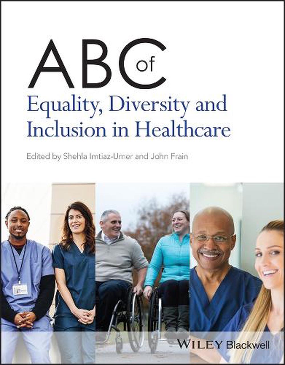 ABC of Equality, Diversity and Inclusion in Healthcare, 9781119875307